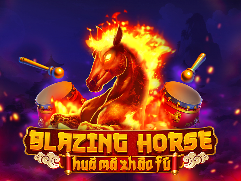 Blazing Horse - Huǒ Mǎ Zhāo Fú